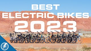 The Best Electric Bikes 2023  Our Experts Top 13 List [upl. by Mariken]