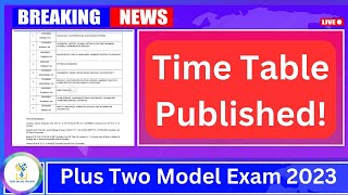 💥2 മോഡൽ പരീക്ഷ 2023 Time Table പ്രസിദ്ധീകരിച്ചു💥Plus Two Model Exam 2023 [upl. by Alexina]