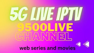 5g live iptv channels  how to best IP TV  5g IPTV [upl. by Stutzman]