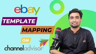 eBay Template Mapping on Channel Advisor  Map a Template and List Items on eBay via Channel Advisor [upl. by Kelbee]