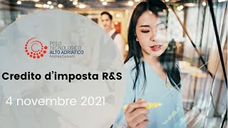 Credito di imposta RampS  Evento del 4 novembre 2021 [upl. by Enetsirhc]