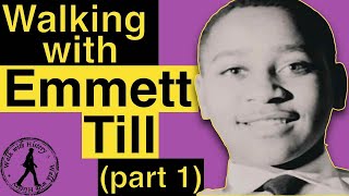 Walking the Locations of the Murder of Emmett Till part 1 of 3 [upl. by Maidie994]