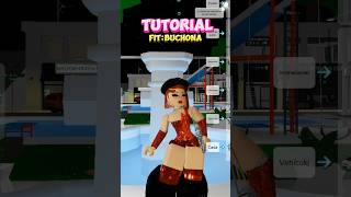 TUTORIAL Fit Buchona 💋💄Ame este Fit🔥en brookhaven🏡 fypシ゚viral roblox parati viralvideo [upl. by Luapnoj494]