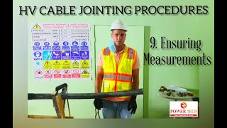 CABLE JOINTING  HV Cable 33kV 3Cx300 sqmm  9 Ensuring Measurements [upl. by Almat]