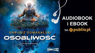 Osobliwość Dariusz Domagalski Audiobook PL [upl. by Denby411]