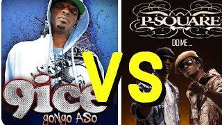 Music Review 9ices quotGongo Asoquot vs PSquares quotDo Mequot [upl. by Ruenhcs281]