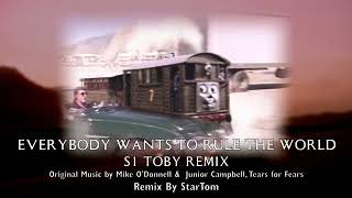 Everybody Wants To Rule The World  TTTE S1 Toby Remix [upl. by Kleper]