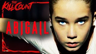 Abigail 2024 KILL COUNT [upl. by Yerfej585]