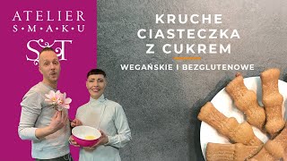 Kruche ciasteczka z cukrem  wegański i bezglutenowy  Atelier Smaku 380 [upl. by Akinahs]