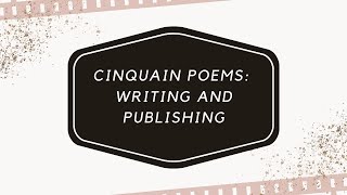 Cinquain Poem Writing and Publishing [upl. by Irrehs]