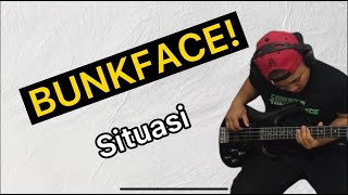 Bunkface  Situasi Bass Cover  Covered by Mojan  Headphone Recommended [upl. by Telrahc]