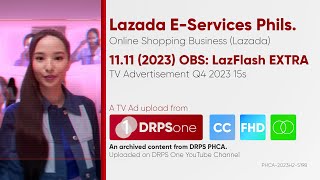 Lazada 1111 2023 Biggest Sale TV Ad Q4 2023 15s Philippines LazFlash EXTRA Version CCHDST [upl. by Ciapas]