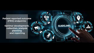 Patient reported outcome endpoints Optimal development collection analysis planning amp reporting [upl. by Kelcy535]