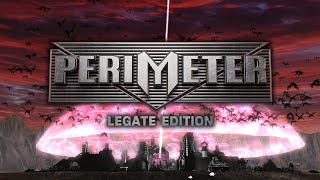 PERIMETER Legate Edition Game Trailer [upl. by Ciredec582]