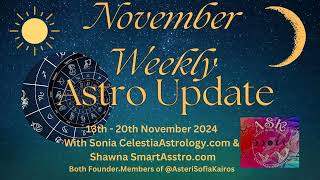 Traditional Astrology Explained  13th  20th November 2024 Weekly Astro Update [upl. by Bolitho]