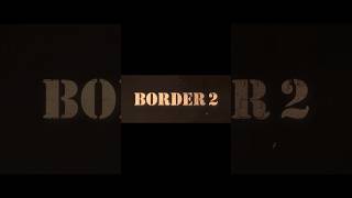 BORDER 2 New SONG  Sunny Deol Diljit Dosanjh  India’s Biggest War Film  23 Jan 2026 [upl. by Lower681]