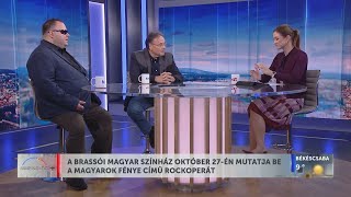 NAPINDÍTÓ  A BRASSÓI MAGYAR SZÍNHÁZ OKTÓBER 27ÉN MUTATJA BEA MAGYAROK FÉNYE CÍMŰ ROCKOPERÁT [upl. by Neeluqcaj]