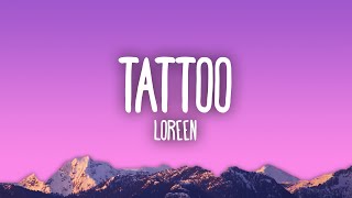 Loreen  Tattoo [upl. by Bum]