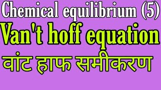 Vant hoff equation in hindi bsc 2nd year physical chemistry notes knowledge adda chemical equilibr [upl. by Teece]