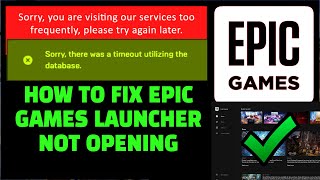 How To Fix Epic Games Launcher Not Opening Epic Games You Are Visiting Too Frequently FIX ✅ [upl. by Rafat]