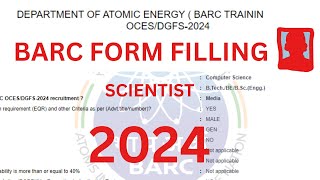 BARC FORM FILLING 2024  BARC SCIENTIST Recruitment 2024  BARC EXAM 2024  OCES DGFS2024 [upl. by Mihalco]