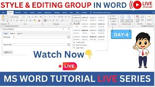 STYLE amp EDITING Group in MS Word  MS WORD TUTORIAL  Live Session word msword eleganceacademy [upl. by Warfield]