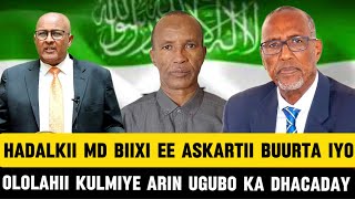 REER SOMALILAND OO SI ADAG UGA HADLAY HADALKII MD BIIXI EE ASKARTII BUURTA IYO OLOLIHII KULMIYE ARIN [upl. by Heloise]