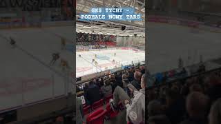 GKS Tychy  Podhale Nowy Targ hokej hockey icehockey eishockey [upl. by Incrocci]