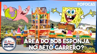 Parque NOVO no RJ INTAMIN no Brasil área do BOB ESPONJA no Beto Carrero e mais FOFOCAS  Hapfun [upl. by Gilead623]