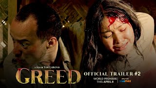 Greed Trailer 2  Nadine Lustre Diego Loyzaga  World Premiere This April 8 Only On Vivamax [upl. by Hnahc561]