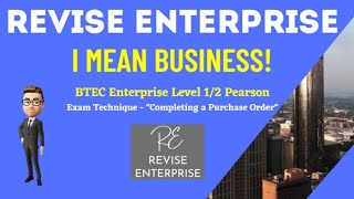 BTEC Enterprise Level 12 Pearson  Component 3 Learning Aim B quotCompleting a Purchase Orderquot [upl. by Hepsoj972]