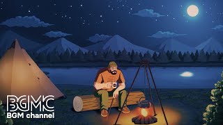 Relaxing Music amp Campfire with Nature Sounds  Easy Listening Guitar Music for Stress Relief 作業用BGM [upl. by Cynthie]