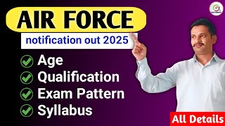 Indian Air Force New Vacancy 2025  AFCAT Recruitment 2025  AIR Force New Bharti 2025 [upl. by Ecerahc237]