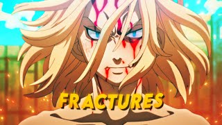 Tokyo Revengers  Fractures AMV EDIT [upl. by Palma]