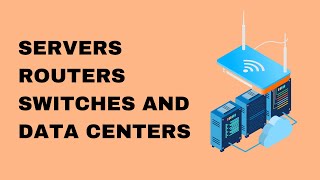 The Roles of Servers Routers Switches and Data Centers [upl. by Herod]