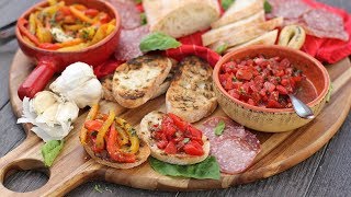 Italian Antipasti Bruschetta amp Roasted Peppers [upl. by Ecissej961]