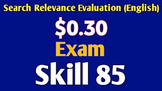 Search Relevance Evaluation English 030 New Exam Skill 85 Ali Tips [upl. by Nollahs]