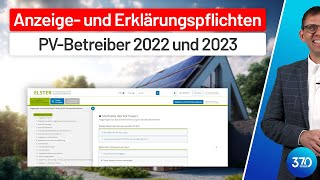 Photovoltaik Finanzamt Anmeldung Anzeigepflicht und Umsatzsteuer ab 20222023 ab der Neuregelung [upl. by Ahsienal183]