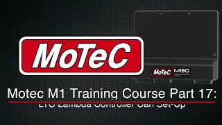 Motec M1 Training Course Part 17 LTC Lambda Controller Can SetUp  Evans Performance Academy [upl. by Welcome78]