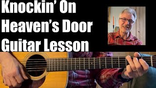 How To Play Knockin On Heavens Door StepbyStep Guitar Lesson [upl. by Golda]