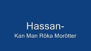 Hassan  Kan man röka Morötter Busringning [upl. by Arihk]