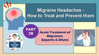 Nurtec Ubrelvy and ReyvowNew Drugs for Acute Migraine Treatment Part 2B Pharmacy medications [upl. by Eba53]