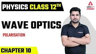 Class 12 Physics Chapter 10  Wave Optics  Polarisation [upl. by Yeltrab]