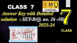 Answer Key of Class 7 IMO 202324  SET B  Part 2 Qno 26 to 50 Detailed solution  Class 7 IMO [upl. by Inalaeham]