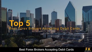 Best Forex Brokers Accepting Debit Cards📈 [upl. by Farrica719]