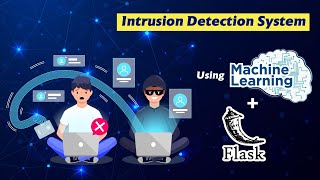 Intrusion Detection System Using Machine Learning and Flask Framework [upl. by Enoj]