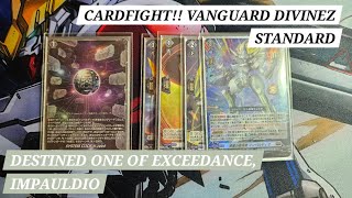 Cardfight Vanguard Standard Deck Profile Destined One of Exceedance Impauldio Post DZBT04 [upl. by Cibis957]