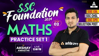 SSC CGL CHSL 2024  Maths Class By Akshay Awasthi  Practice Set 1 [upl. by Nalla]