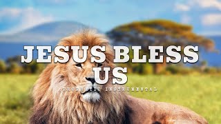 Prophetic Worship Music  JESUS BLESS US Intercession Prayer Instrumental [upl. by Netsirc]