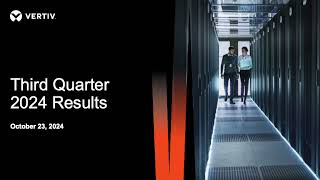 Vertiv Holdings VRT Q3 2024 Earnings Presentation [upl. by Licec529]